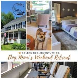 Dog Mom's Weekend Retreat at Inn on Golden Pond - 2nd deposit due